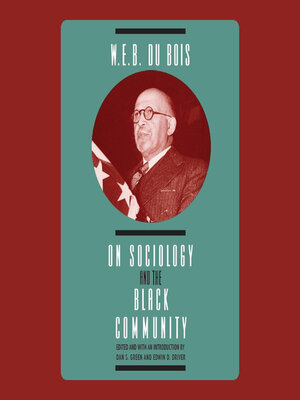 cover image of W. E. B. DuBois on Sociology and the Black Community